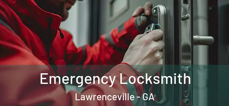  Emergency Locksmith Lawrenceville - GA