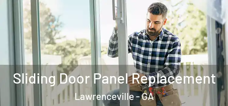  Sliding Door Panel Replacement Lawrenceville - GA