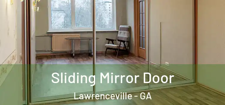  Sliding Mirror Door Lawrenceville - GA