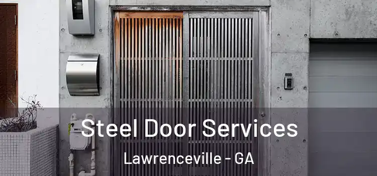  Steel Door Services Lawrenceville - GA